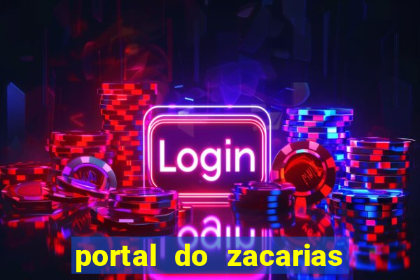 portal do zacarias mais 18